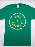 MAKE A DIFFERENCE (GREEN & YELLOW) TEE (CIRCLE OF INFLUENCE COLLECTION)