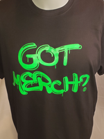 Got Merch? Short Sleeve T-Shirt (Neon Green Print)